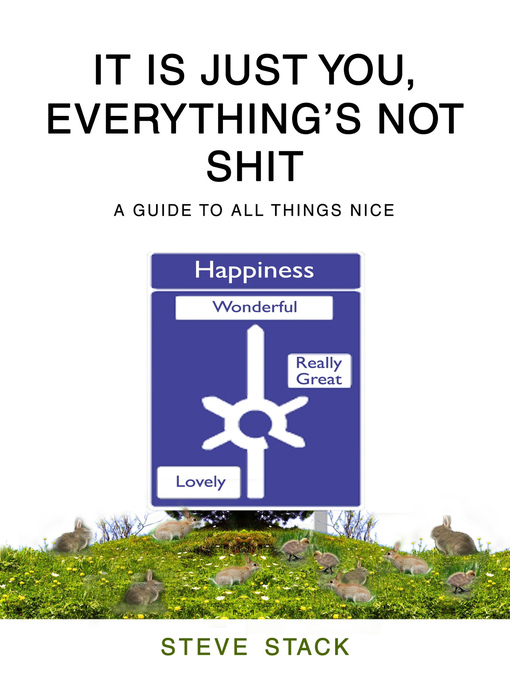 It Is Just You, Everything's Not Shit (eBook)